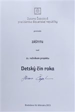 21. ročník projektu prebieha pod záštitou prezidentky Slovenskej republiky Zuzany Čaputovej