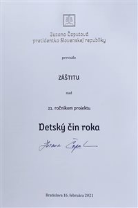 21. ročník projektu prebieha pod záštitou prezidentky Slovenskej republiky Zuzany Čaputovej