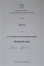 20. ročník projektu prebieha pod záštitou prezidentky Slovenskej republiky pani Zuzany Čaputovej